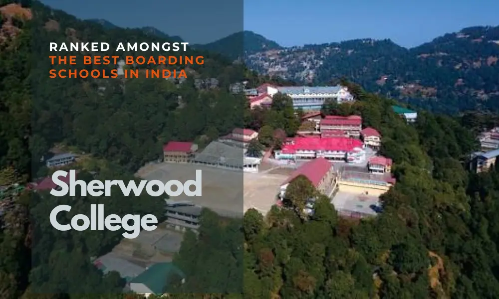 Sherwood College, Nainital, Uttarakhand campus