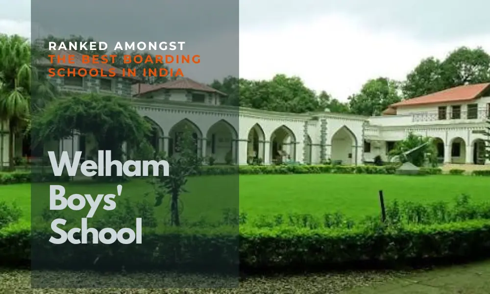Welham Boys' School, Dehradun, Uttarakhand campus